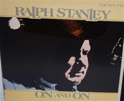 Download Ralph Stanley And The Clinch Mountain Boys - On And On