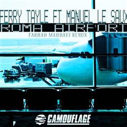 Download Ferry Tayle & Manuel Le Saux - Roma Airport Farhad Mahdavi Remix