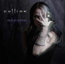 Download Collide - Color Of Nothing