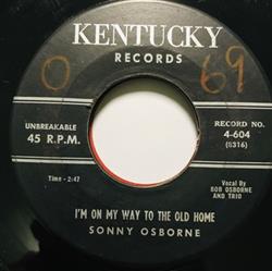 Download Sonny Osborne - Im On My Way To The Old House