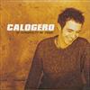 lyssna på nätet Calogero - De Cendres Et De Terre