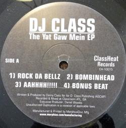 Download DJ Class - The Yat Gaw Mein EP