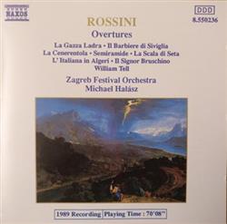 Download Rossini Zagreb Festival Orchestra, Michael Halász - Overtures