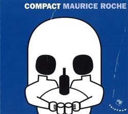 Download Maurice Roche - Compact