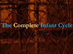 Download The Infant Cycle - The Complete Infant Cycle