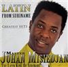 Johan Misiedjan - Latin From Suriname Greatest Hits