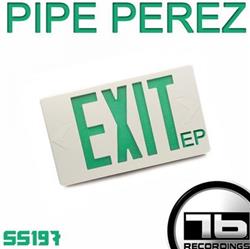 Download Pipe Perez - Exit EP