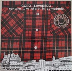 Download Coro Lavaredo - Cantare Xe Stare In Compagnia