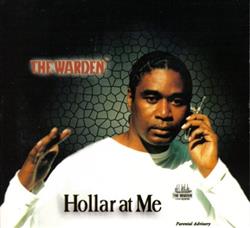 Download The Warden - Hollar At Me