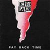 Kassefazem - Pay Back Time