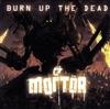 online luisteren Mortör - Burn Up The Dead