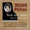 baixar álbum Máté Péter - Rock And Rablás Soha Nem Hallott Dalok