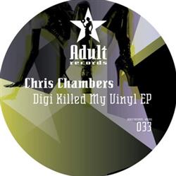 Download Chris Chambers - Digi Killed My Vinyl EP