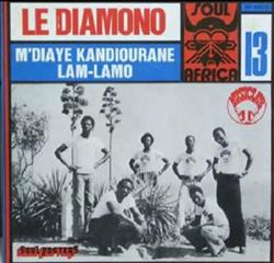 Download Le Diamono - MDiaye Kandiourane Lam Lamo