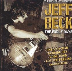 Download Jeff Beck - Early Days Broadcast Archives