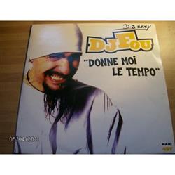 Download DJ Fou - Donne Moi Le Tempo