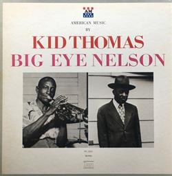 Download Kid Thomas, Big Eye Nelson - American Music By Kid Thomas Big Eye Nelson