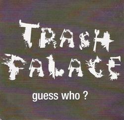 Download Trash Palace - Guess Who