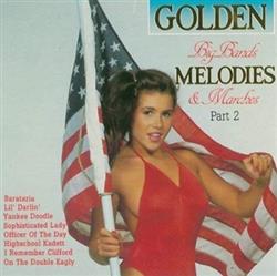 Download The Golden Nightingale Orchestra - Golden Big Bands Marches Melodies Part 2