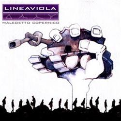 Download Lineaviola - Maledetto Copernico