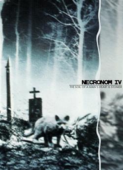 Download Necronom IV - The Soil Of A Mans Heart Is Stonier