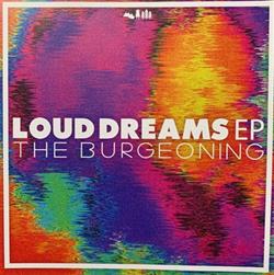 Download The Burgeoning - Loud Dreams EP