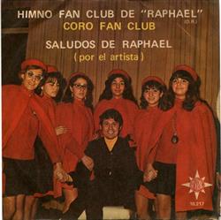 Download Coro Fan Club Raphael - Himno Fan Club De Raphael Saludos De Raphael