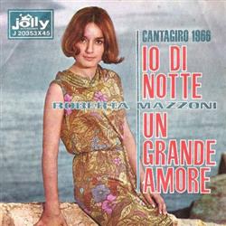 Download Roberta Mazzoni - Io Di Notte