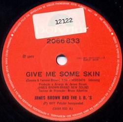 Download James Brown And The JB's - Give Me Some Skin People Wake Up And Live