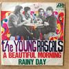 ascolta in linea The Young Rascals - A Beautiful Morning Rainy Day