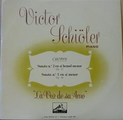 Download Victor Schiöler Chopin - Sonata Nº 2 En Si Bemol Menor Op 35 Sonata Nº 3 En Si Menor Op 58