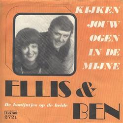 Download Ellis & Ben - Kijken Jouw Ogen In De Mijne