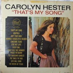 Download Carolyn Hester - Thats My Song