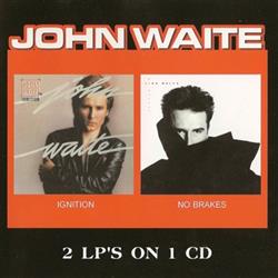 Download John Waite - Ignition No Brakes