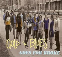 Download Gold 'N Blues - Goes For Broke