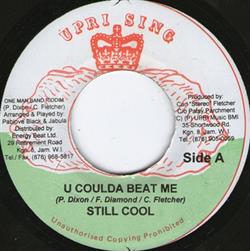 Download Still Cool Tashiba & Wildlife - U Coulda Beat Me Looking For One Man