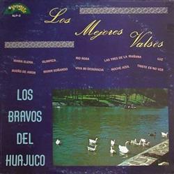 Download Los Bravos Del Huajuco - Los Mejores Valses