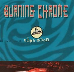 Download Burning Chrome - High Noon