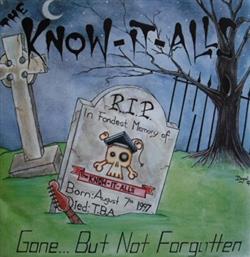 Download The KnowItAlls - Gone But Not Forgotten