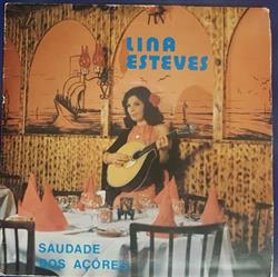 Download Lina Esteves - Saudade Dos Açôres