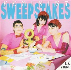 Download Le Tigre - Feminist Sweepstakes