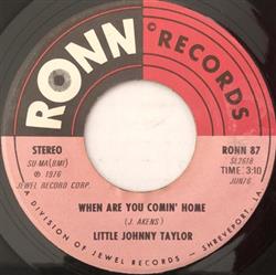 Download Little Johnny Taylor - True Lovin When Are You Comin Home