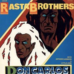 Download Don Carlos with Anthony Johnson & Little John - Rasta Brothers