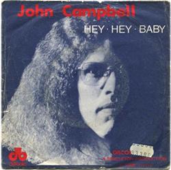 Download John Campbell - Hey Hey Baby Do You Know How To Roll