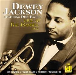 Download Dewey Jackson - Live At The Barrel 1952