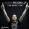 lataa albumi Mauro Picotto - I Am What I Am