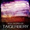 ladda ner album Taigerbery - Soul In Circles