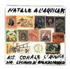 lyssna på nätet Associazione Corale L'Aquila - Natale A LAquila 95