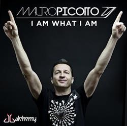 Download Mauro Picotto - I Am What I Am