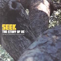 Download Seek - The Story Of Us